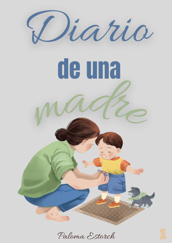 Diario De Una Madre 1 Paideia En Familia 5516